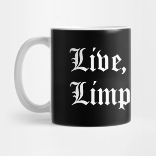 Live, Laugh, Limp Bizkit Mug